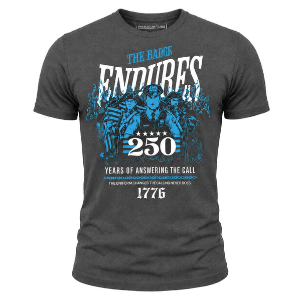 250 Years - The Badge Endures T-Shirt