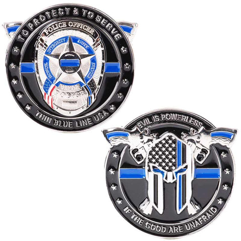 Challenge Coin - "Evil Is Powerless If the Good Are Unafraid"