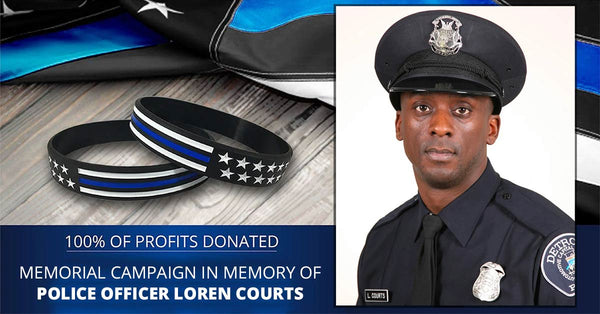 100% Of Profits Donated -  Police Officer Loren Michael Courts Memorial Campaign