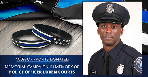 100% Of Profits Donated -  Police Officer Loren Michael Courts Memorial Campaign