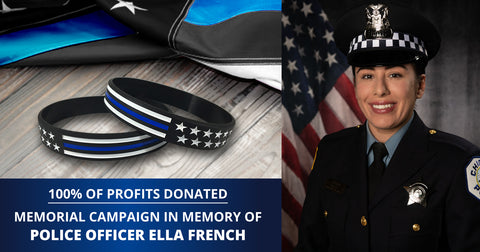 100% of Profits Donated - Police Officer Ella French Memorial Campaign